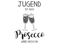 Wandtattoo Prosecco wäre noch da Motivansicht